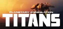 Planetary Annihilation: TITANS AUTODELIVERY STEAM GIFT INSTANTLY