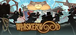 Whiskerwood AUTODELIVERY STEAM GIFT INSTANTLY