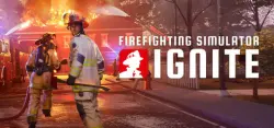 Firefighting Simulator: Ignite AUTODELIVERY STEAM GIFT INSTANTLY