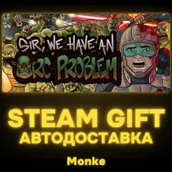 AUTO 24/7 | STEAM GIFT | Sir, We Have an Orc Problem