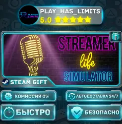 Streamer Life Simulator *RU/BY/UA/CIS Steam Auto