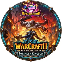 Warcraft III Reforged: Forsaken Kingdom (Warcraft Forever)
