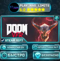 DOOM VFR *RU/BY/UA/CIS Steam Auto