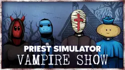 Epic Priest Simulator: Vampire Show аккаунт+почта