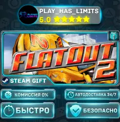 FlatOut 2 — Flatout Complete Pack *RU/BY/UA/CIS Steam Auto