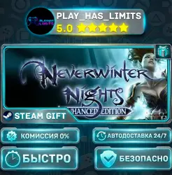 Neverwinter Nights: Enhanced Edition *RU/BY/UA/CIS Steam Auto