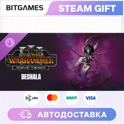 Total War: WARHAMMER III Dechala – Tides of Torment | DLC | RU+WORLD | AUTO