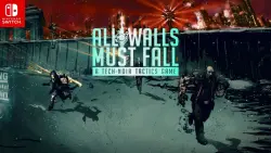 All Walls Must Fall — Nintendo Switch Key (North America)