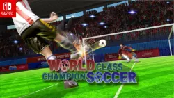 World Class Champion Soccer — Nintendo Switch Key (North America)