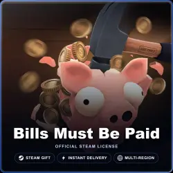 Bills Must Be Paid (Steam Gift) · Russia & worldwide · Auto-delivery 24/7
