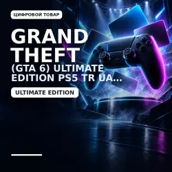 Buy Grand Theft Auto VI (GTA 6) Ultimate Edition PS5 TR/UA/IN/PL/US AVTO 24/7