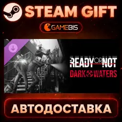 Ready or Not: Dark Waters (DLC) — Steam Gift | Auto Delivery