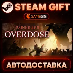 Painkiller Overdose — Steam Gift | Auto Delivery