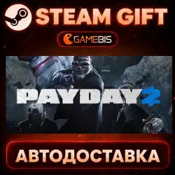 PAYDAY 2 — Steam Gift | Auto Delivery
