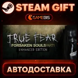 True Fear: Forsaken Souls — Steam Gift | Auto Delivery