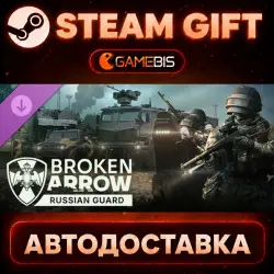 Broken Arrow: Russian Guard (DLC) — Steam Gift | Auto Delivery