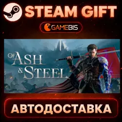 Of Ash and Steel — Steam Gift | Auto Delivery