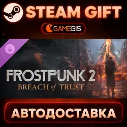 Frostpunk 2: Breach of Trust (DLC) — Steam Gift | Auto Delivery