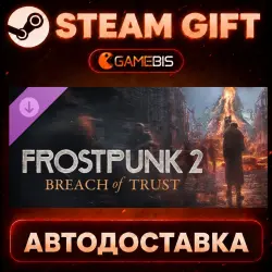 Frostpunk 2: Breach of Trust (DLC) — Steam Gift | Auto Delivery