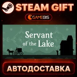Servant of the Lake — Steam Gift | Auto Delivery