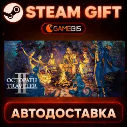 OCTOPATH TRAVELER II — Steam Gift | Auto Delivery