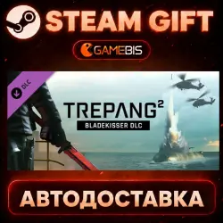 Trepang2 - Bladekisser DLC — Steam Gift | Auto Delivery