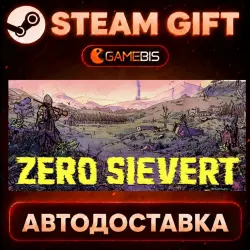 ZERO Sievert — Steam Gift | Auto Delivery