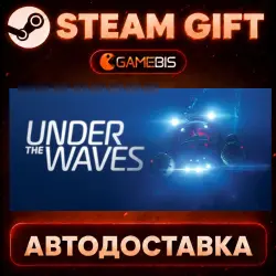 Under The Waves — Steam Gift | Auto Delivery
