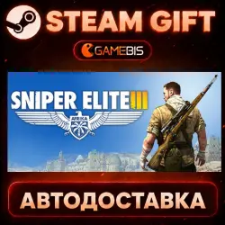 Sniper Elite 3 — Steam Gift | Auto Delivery