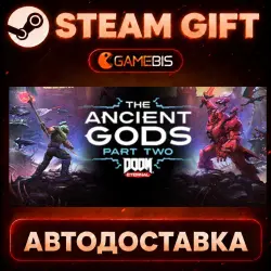DOOM Eternal: The Ancient Gods - Part Two (DLC) — Steam Gift | Auto Delivery