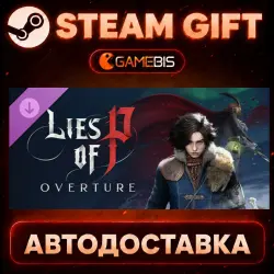 Lies of P: Overture (DLC) — Steam Gift | Auto Delivery