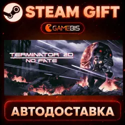Terminator 2D: NO FATE — Steam Gift | Auto Delivery