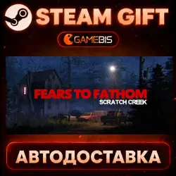 Fears to Fathom - Scratch Creek — Steam Gift | Auto Delivery