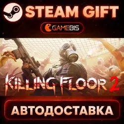 Killing Floor 2 — Steam Gift | Auto Delivery