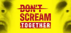 DON'T SCREAM TOGETHER — STEAM AUTODELIVERY