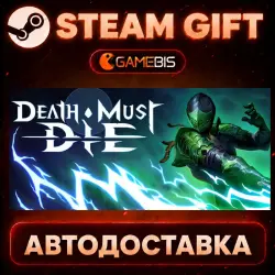 Death Must Die — Steam Gift | СТИМ ГИФТ | АВТОДОСТАВКА