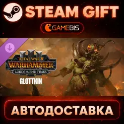 Total War: WARHAMMER III - The Glottkin – Lords of the End Times (DLC) — Steam Gift | Auto Delivery