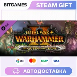 Total War: WARHAMMER II The Queen & The Crone | DLC | RU+WORLD | AUTO