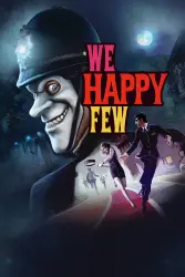 We Happy Few — Steam Key — GLOBAL Instant Delivery