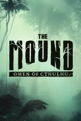 The Mound: Omen of Cthulhu — Steam Key — GLOBAL Instant Delivery