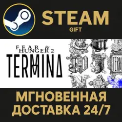 Fear &amp; Hunger 2: Termina РОССИЯ RU Steam Gift СТИМ ГИФТ ПК АВТОДОСТАВКА ПОДАРОК