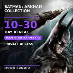 Batman: Arkham Collection PlayStation PS4 / PS5 | P2 | 10–30 Day Rental | Private Access