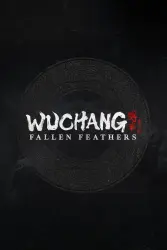 Wuchang: Fallen Feathers Deluxe Edition — Steam Key — GLOBAL Instant Delivery