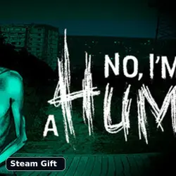 No, I'm not a Human | Steam Gift | Choose region