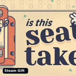 Is This Seat Taken? | Steam Gift | Choose region