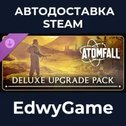 Atomfall Deluxe Upgrade · DLC STEAM GIFT · AUTO-DELIVERY