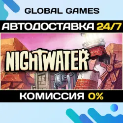 Nightwater STEAM GIFT АВТОДОСТАВКА