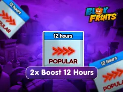 2x BOOST 12 HOURS | GIFT |