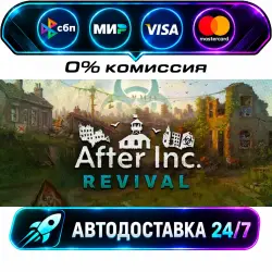 After Inc: Revival STEAM RU + WORLD AUTO-DELIVERY 24/7