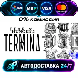 Fear & Hunger 2: Termina STEAM RU + WORLD AUTO-DELIVERY 24/7